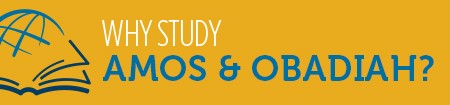 Amos & Obadiah headline